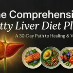Fatty Liver Diet Plan Guide With the Right Foods for Liver Health